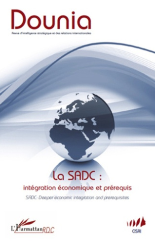 Dounia N° 4, Octobre 2011 : La SADC : intégration économique et prérequis