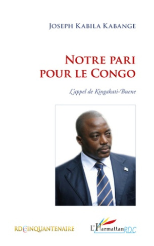 Notre pari pour le Congo. L'Appel de Kingakati-Buene