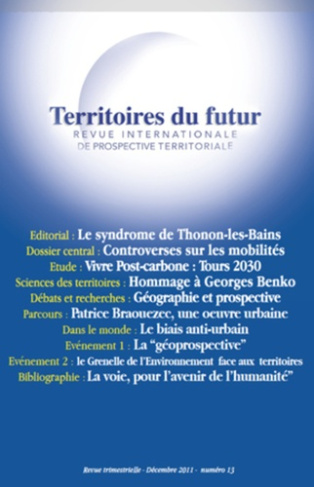 Territoires du futur N° 13, Décembre 2011 : Controverses sur les mobilités