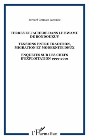 Terres et jachère dans le Bwamu de Bondoukuy