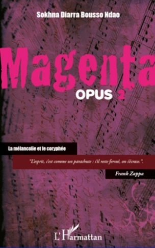 Magenta (opus 2) la mélancolie et le coryphée