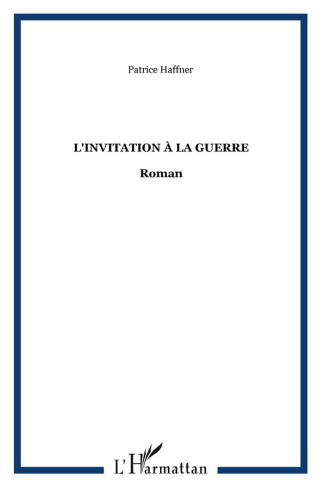 L'invitation à la guerre