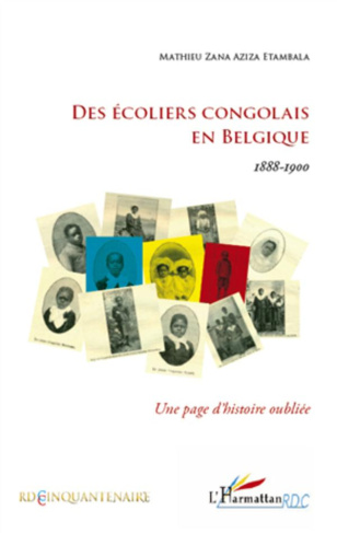 Des écoliers congolais en belgique 1888-1900. Une page d'histoire oubliée