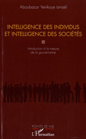 Intelligence des individus et intelligence des sociétés. Introduction à la mesure de la gouvernance