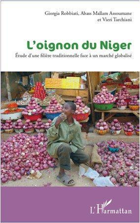 L'oignon du Niger. Etude d'une filière traditionnelle face à un marché globalisé