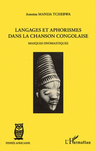 Langages et aphorismes dans la chanson congolaise. Masques onomastiques