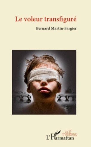 Le voleur transfiguré