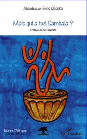 Mais qui a tué Sambala ?