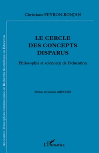 Le cercle des concepts disparus. Philosophie et science(s) de l'éducation