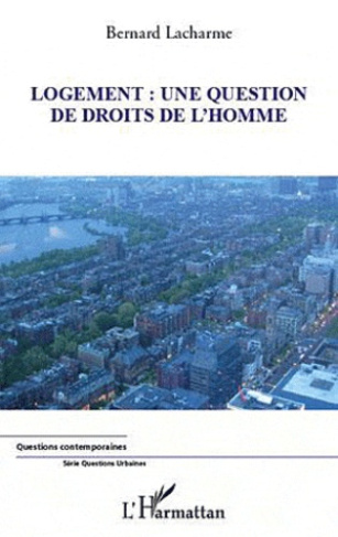 Logement : une question de droits de l'homme