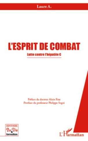 L'esprit de combat. Lutte contre l'hépatite C