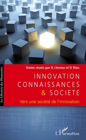 Innovation connaissances et société. Vers une société de l'innovation