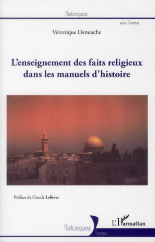L'enseignement des faits religieux dans les manuels d'histoire