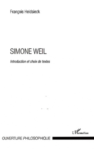 Simone Weil. Introduction et choix de textes