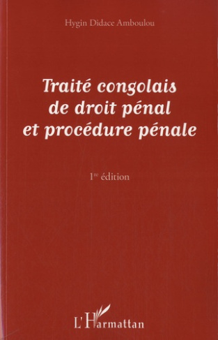 Traité congolais de droit pénal et procédure pénale
