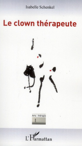Le clown thérapeute