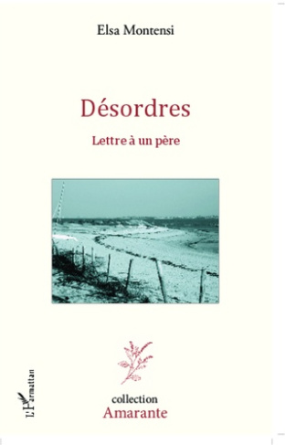 Désordres. Lettre à un père