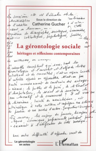 La gérontologie sociale. Héritages et réflexions contemporaines