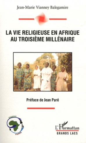 La vie religieuse en Afrique au troisième millénaire
