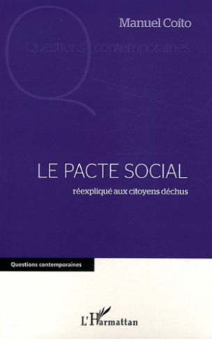 Le pacte social réexpliqué aux citoyens déchus