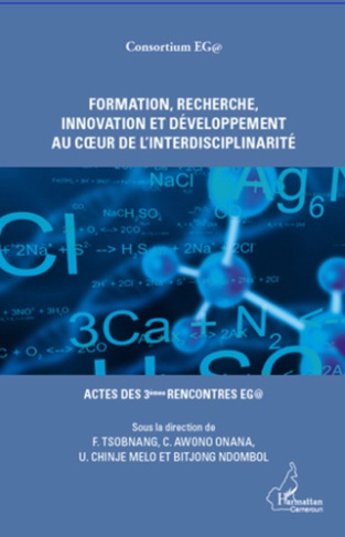 Formation, recherche, innovation et développement au coeur de l'interdisciplinarité. Actes des 3e re