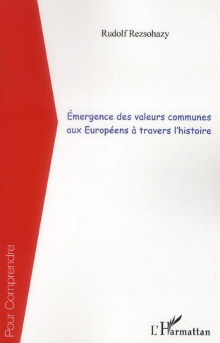 Emergence des valeurs communes aux Européens à travers l'histoire