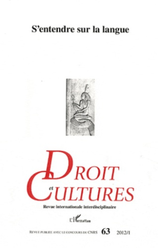 Droit et cultures N° 63-2012/1 : S'entendre sur la langue
