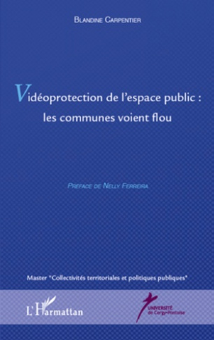Vidéoprotection de l'espace public. Les communes voient flou