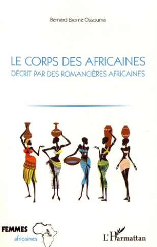 Le corps des Africaines décrit par des romancières africaines