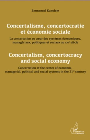 Concertalisme, concertocratie et économie sociale. La concertation au coeur des systèmes économiques