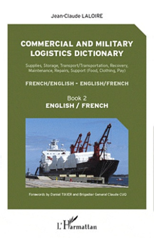 Commercial and military logistics dictionary : supplies, storage, transport-transportation, recovery