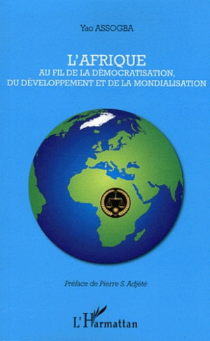 L'Afrique au fil de la démocratisation, du développement et de la mondialisation