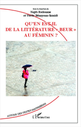 Qu'en est-il de la littérature beur au féminin ?