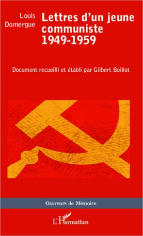Lettres d'un jeune communiste. 1949-1959