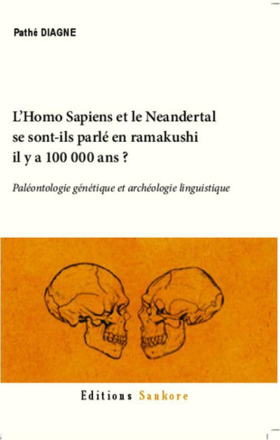 HOMO SAPIENS ET LE NEANDERTAL SE SONT ILS PARLE EN RAMAKUSHI IL Y A 100000 ANS PALEONTOLOHIE GENETIQ