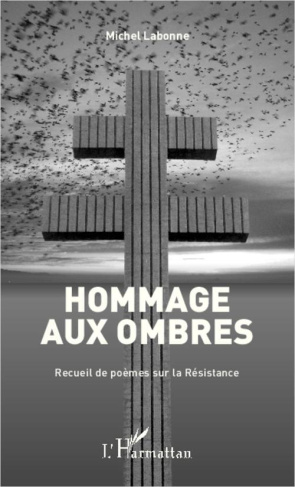 Hommage aux ombres. Recueil de poèmes sur la Résistance