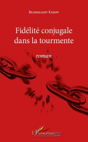 Fidélité conjugale dans la tourmente. Roman