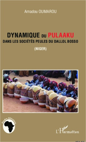 Dynamique du Pulaaku dans les sociétés Peules du Dallol Bosso (Niger)