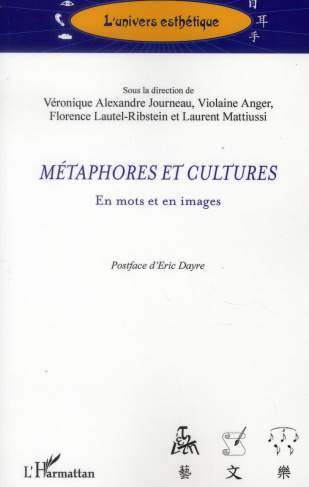 Métaphores et cultures. En mots et en images