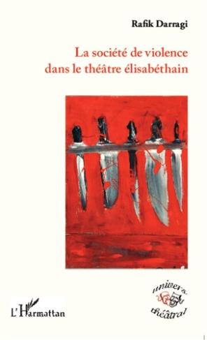 La société de violence dans le théâtre élisabéthain