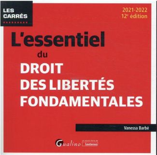 L'essentiel du droit des liberté fondamentales