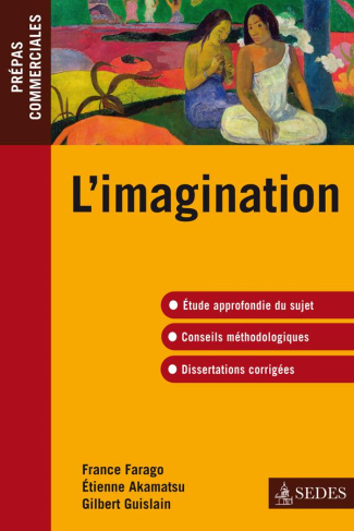 L'imagination. Prépas commerciales