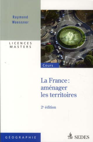 France : aménager les territoires. 2e édition