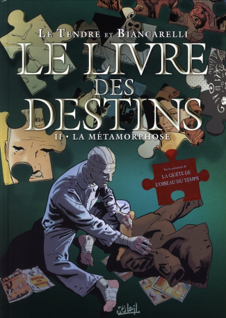 Le livre des destins Tome 2 : La métamorphose