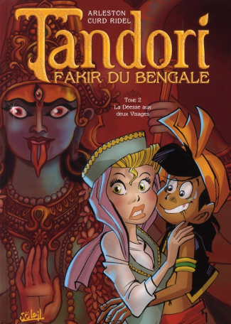 Tandori, fakir du Bengale Tome 2 : La Déesse aux deux Visages