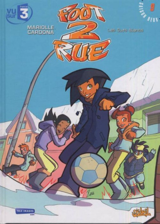 Foot 2 Rue Tome 9, saison 2 : Les ours blancs