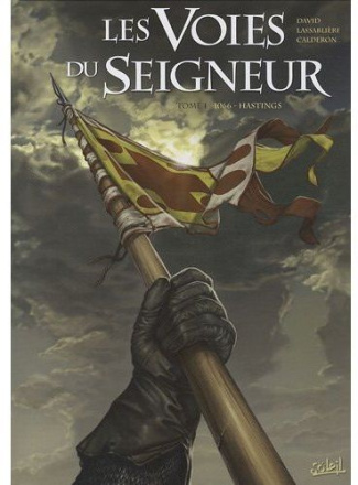 Les Voies du Seigneur Tome 1 : 1066 - Hastings