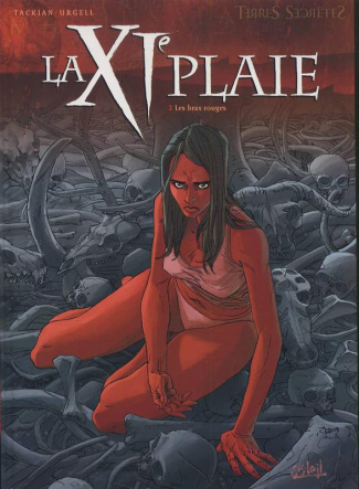 La XIe plaie Tome 2 : Les bras rouges