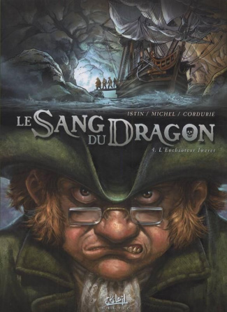 Le Sang du Dragon Tome 4 : L'Enchanteur Iweret