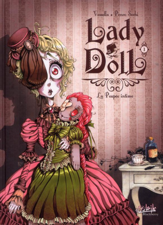 Lady Doll. La Poupée intime